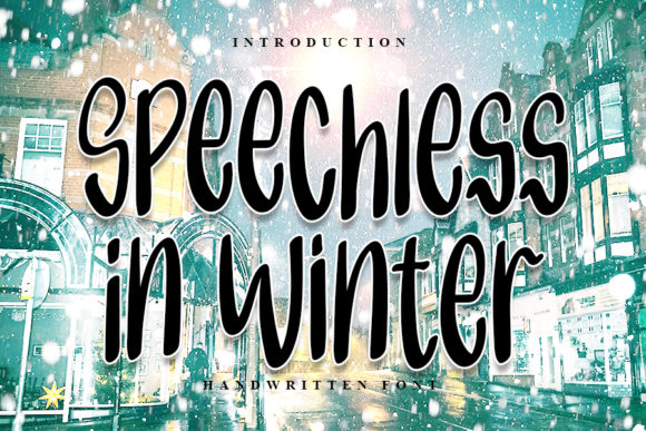 Speechless in Winter: A Versatile Font for Creative Campaigns